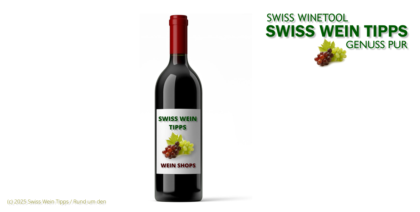 Swiss Wein Tipps - Swiss Winetool