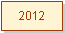 Textfeld: 2012
