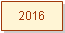 Textfeld: 2016