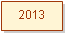 Textfeld: 2013
