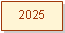 Textfeld: 2025