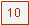 Textfeld: 10