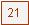 Textfeld: 21