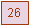 Textfeld: 26