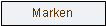 Textfeld: Marken