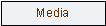 Textfeld: Media