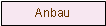 Textfeld: Anbau