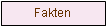 Textfeld: Fakten