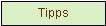 Textfeld: Tipps